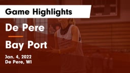 De Pere  vs Bay Port  Game Highlights - Jan. 4, 2022