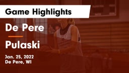 De Pere  vs Pulaski  Game Highlights - Jan. 25, 2022