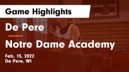 De Pere  vs Notre Dame Academy Game Highlights - Feb. 15, 2022
