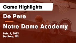 De Pere  vs Notre Dame Academy Game Highlights - Feb. 2, 2023