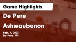 De Pere  vs Ashwaubenon  Game Highlights - Feb. 7, 2023