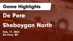 De Pere  vs Sheboygan North  Game Highlights - Feb. 17, 2023
