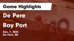 De Pere  vs Bay Port  Game Highlights - Dec. 7, 2023