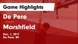 De Pere  vs Marshfield  Game Highlights - Dec. 1, 2017