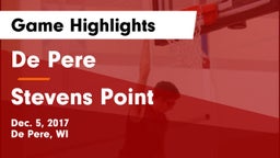 De Pere  vs Stevens Point  Game Highlights - Dec. 5, 2017