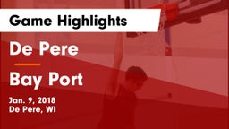 De Pere  vs Bay Port  Game Highlights - Jan. 9, 2018