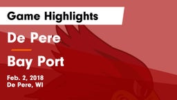 De Pere  vs Bay Port  Game Highlights - Feb. 2, 2018