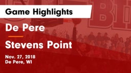 De Pere  vs Stevens Point  Game Highlights - Nov. 27, 2018