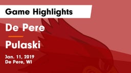 De Pere  vs Pulaski  Game Highlights - Jan. 11, 2019