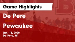 De Pere  vs Pewaukee  Game Highlights - Jan. 18, 2020