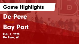 De Pere  vs Bay Port  Game Highlights - Feb. 7, 2020