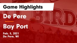 De Pere  vs Bay Port  Game Highlights - Feb. 5, 2021