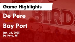 De Pere  vs Bay Port  Game Highlights - Jan. 24, 2023