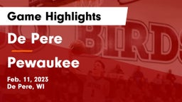 De Pere  vs Pewaukee  Game Highlights - Feb. 11, 2023