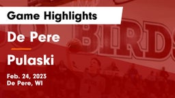 De Pere  vs Pulaski  Game Highlights - Feb. 24, 2023