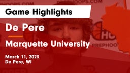 De Pere  vs Marquette University  Game Highlights - March 11, 2023