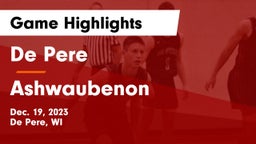 De Pere  vs Ashwaubenon  Game Highlights - Dec. 19, 2023
