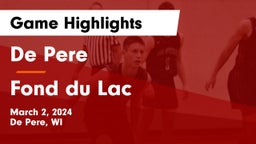 De Pere  vs Fond du Lac  Game Highlights - March 2, 2024