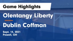 Olentangy Liberty  vs Dublin Coffman  Game Highlights - Sept. 14, 2021