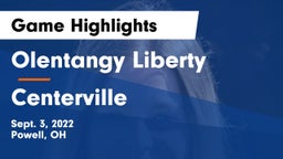 Olentangy Liberty  vs Centerville Game Highlights - Sept. 3, 2022
