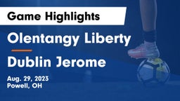 Olentangy Liberty  vs Dublin Jerome  Game Highlights - Aug. 29, 2023