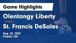 Olentangy Liberty  vs St. Francis DeSales Game Highlights - Aug. 23, 2022