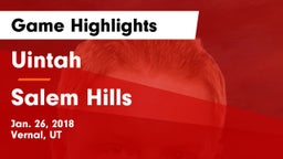 Uintah  vs Salem Hills  Game Highlights - Jan. 26, 2018
