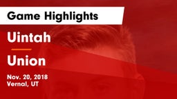 Uintah  vs Union  Game Highlights - Nov. 20, 2018