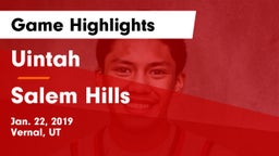Uintah  vs Salem Hills  Game Highlights - Jan. 22, 2019