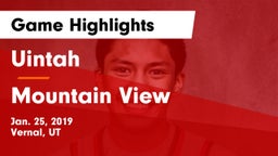 Uintah  vs Mountain View  Game Highlights - Jan. 25, 2019