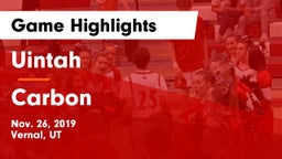 Uintah  vs Carbon  Game Highlights - Nov. 26, 2019
