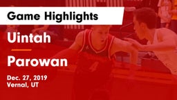 Uintah  vs Parowan  Game Highlights - Dec. 27, 2019