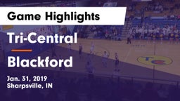 Tri-Central  vs Blackford  Game Highlights - Jan. 31, 2019