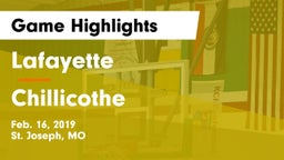 Lafayette  vs Chillicothe  Game Highlights - Feb. 16, 2019