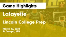 Lafayette  vs Lincoln College Prep  Game Highlights - March 10, 2020
