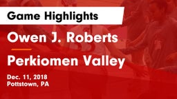 Owen J. Roberts  vs Perkiomen Valley  Game Highlights - Dec. 11, 2018