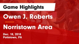 Owen J. Roberts  vs Norristown Area  Game Highlights - Dec. 18, 2018