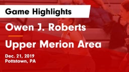 Owen J. Roberts  vs Upper Merion Area  Game Highlights - Dec. 21, 2019