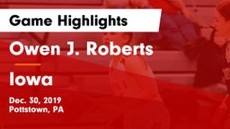 Owen J. Roberts  vs Iowa  Game Highlights - Dec. 30, 2019