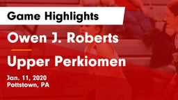 Owen J. Roberts  vs Upper Perkiomen  Game Highlights - Jan. 11, 2020