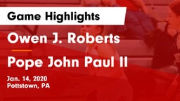 Owen J. Roberts  vs Pope John Paul II Game Highlights - Jan. 14, 2020