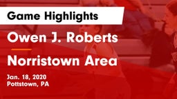 Owen J. Roberts  vs Norristown Area  Game Highlights - Jan. 18, 2020