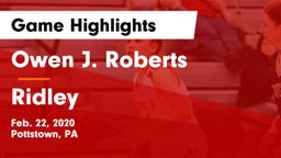 Owen J. Roberts  vs Ridley  Game Highlights - Feb. 22, 2020