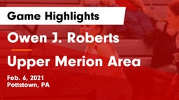 Owen J. Roberts  vs Upper Merion Area  Game Highlights - Feb. 6, 2021