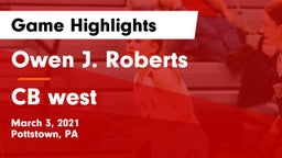 Owen J. Roberts  vs CB west Game Highlights - March 3, 2021