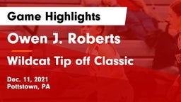 Owen J. Roberts  vs Wildcat Tip off Classic Game Highlights - Dec. 11, 2021