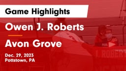 Owen J. Roberts  vs Avon Grove  Game Highlights - Dec. 29, 2023