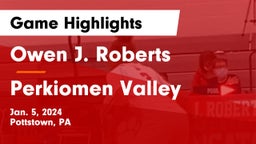 Owen J. Roberts  vs Perkiomen Valley  Game Highlights - Jan. 5, 2024