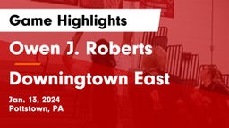 Owen J. Roberts  vs Downingtown East  Game Highlights - Jan. 13, 2024