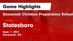 Savannah Christian Preparatory School vs Statesboro Game Highlights - Sept. 7, 2021